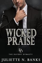 The Dufort Dynasty 8 - Wicked Praise