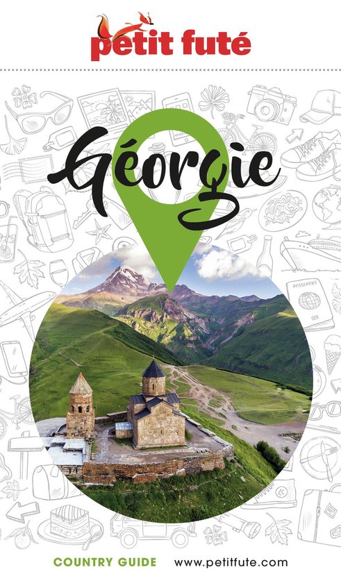 Livre 'GÉORGIE 2024/2025 Petit Futé' avec une image d'une église sur une colline, des montagnes en arrière-plan. Entouré de croquis d'articles de voyage.