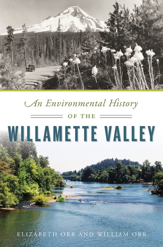 Natural History - An Environmental History of the Willamette ... - cover
