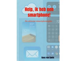 Help, ik heb een smartphone!