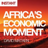 Africa's Economic Moment