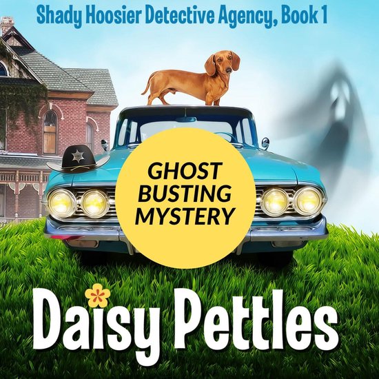 Ghost Busting Mystery: Shady Hoosier Detective Agency (Book  ... - cover