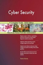 Cyber Security A Complete Guide - 2020 Edition