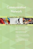 Communication Network A Complete Guide - 2020 Edition