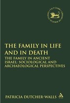 The Family in Life and in Death