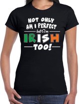 Not only perfect Irish / St. Patricks day t-shirt zwart dames S