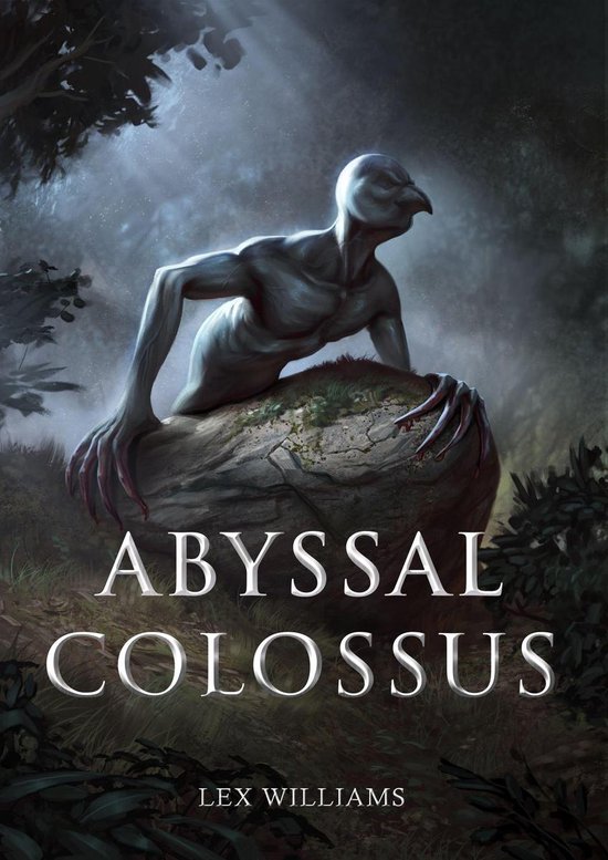 Abyssal Colossus (ebook), Lex Williams | 9780463666517 | Boeken | bol