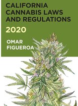 Cannabis Codes of California 4 - California Cannabis Laws and Regulations 2020