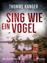 Ein Fall für Elina Wiik 5 - Sing wie ein Vogel - Ein Schweden-Krimi