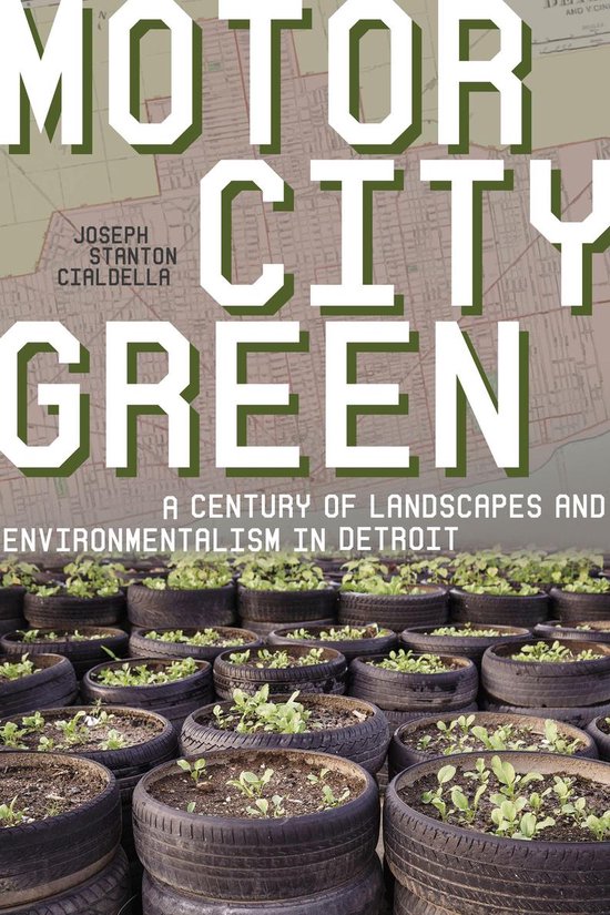 History of the Urban Environment - Motor City Green - cover