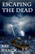 The Dead Series 3 - Escaping the Dead