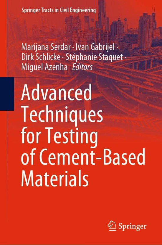 Springer Tracts in Civil Engineering - Advanced Techniques for Testing ...