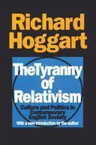 The Tyranny of Relativism