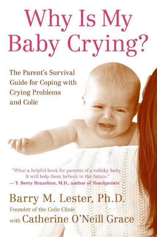 Why Is My Baby Crying?, Barry Lester 9780060556716 Boeken
