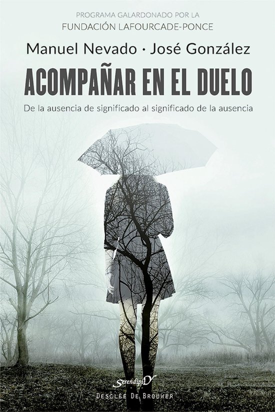Acompañar en el duelo. De la ausencia de significado al sig ... - cover