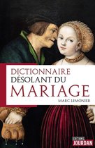 Dictionnaire désolant du mariage