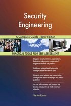 Security Engineering A Complete Guide - 2019 Edition