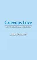 Grievous Love
