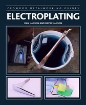 Crowood Metalworking Guides 0 - Electroplating