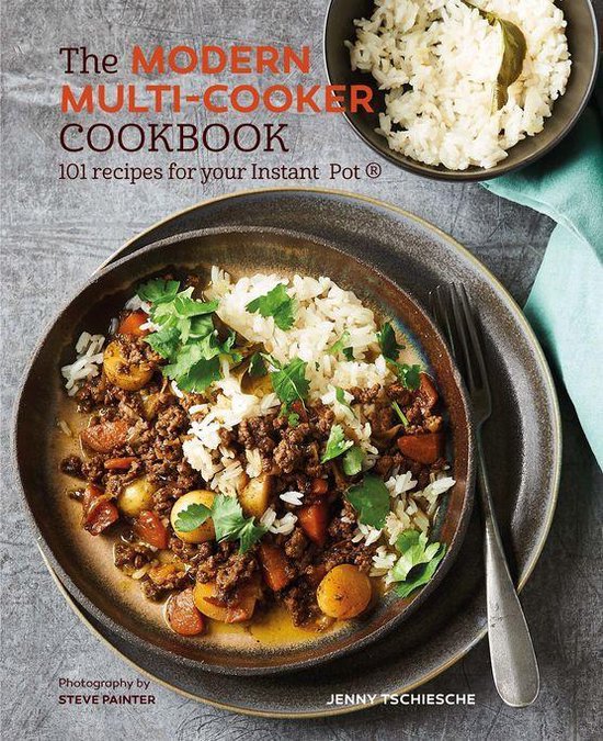 The Modern Multi-cooker Cookbook