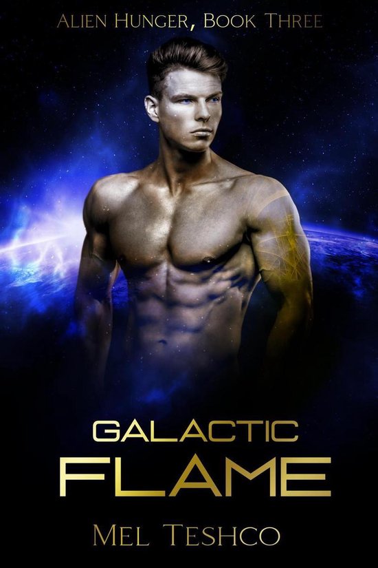Alien Hunger 3 - Galactic Flame: A Scifi Alien Romance - cover