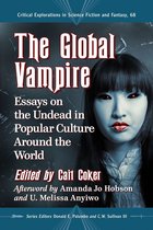 Critical Explorations in Science Fiction and Fantasy 68 - The Global Vampire
