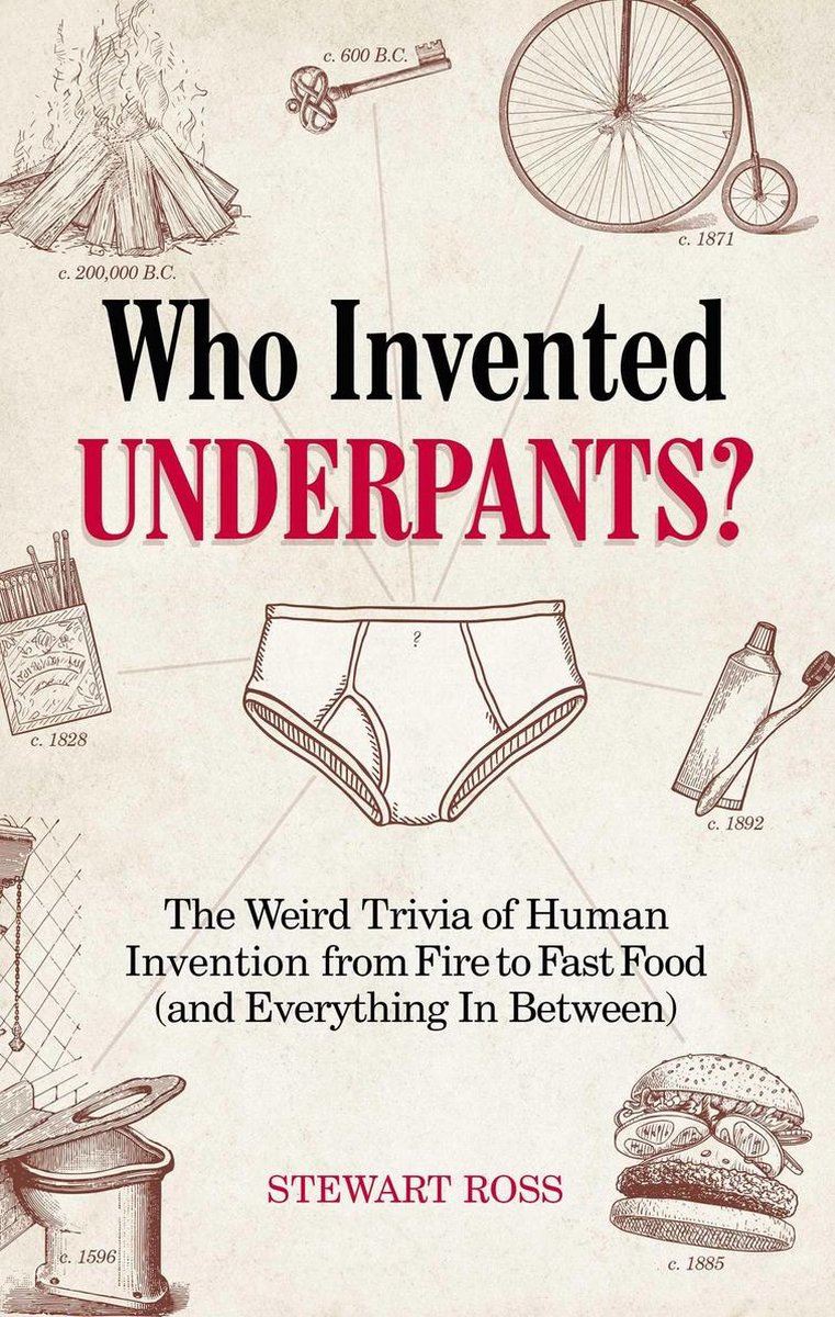Fascinating Bathroom Readers - Who Invented Underpants?
