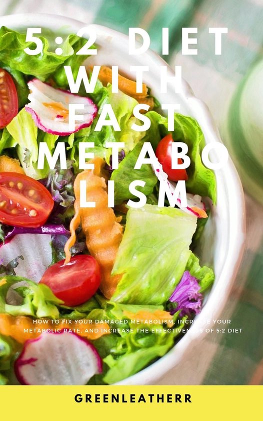 5:2 Diet With Fast Metabolism How To Fix Your Damaged Metabo ... - cover
