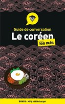 Guide de conversation - Le Coréen pour les Nuls, 2e édition