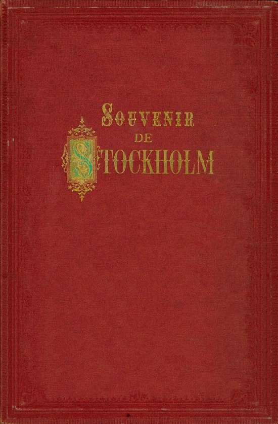 Souvenir de Stockholm : en Stockholmsskildring i bilder frå ... - cover