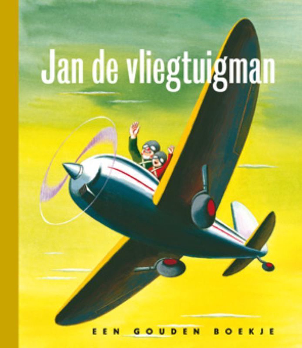 Gouden Boekjes - Jan de vliegtuigman, original, Helen Palmer |  9789047600015 | Boeken | bol.com