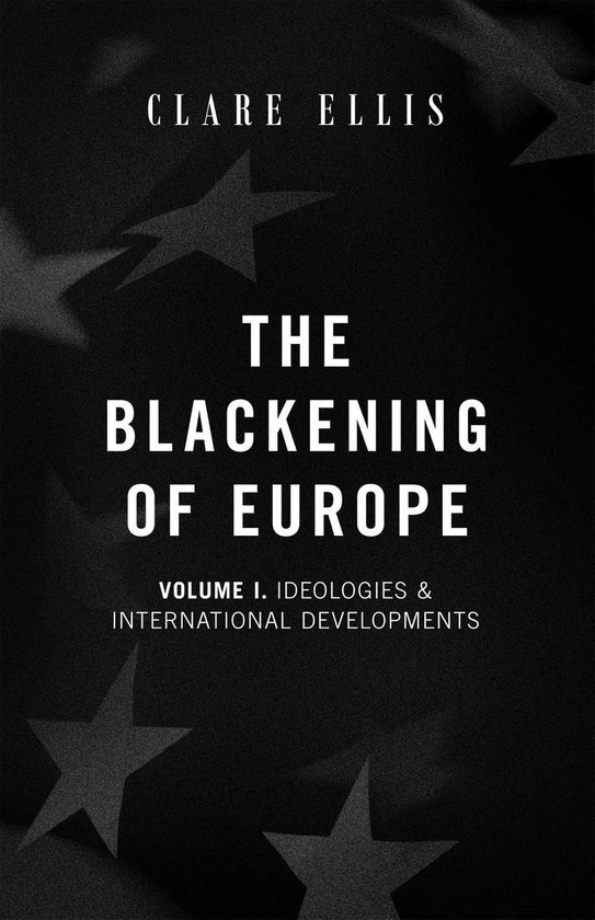The Blackening of Europe 1 - The Blackening of Europe