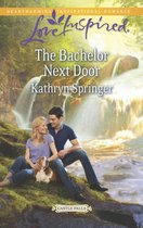 The Bachelor Next Door (Mills & Boon Love Inspired) (Castle Falls - Book 1)