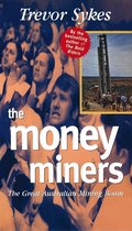 The Money Miners
