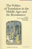 Perspectives on Translation - The Politics of Translation in the Middle Ages and the Renaissance