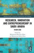 Routledge Studies in Innovation, Organizations and Technology - Research, Innovation and Entrepreneurship in Saudi Arabia