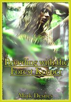 Breeding with the Forest Keeper