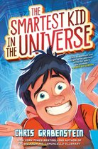 The Smartest Kid in the Universe 1 - The Smartest Kid in the Universe, Book 1