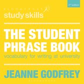 Bloomsbury Study Skills - The Student Phrase Book