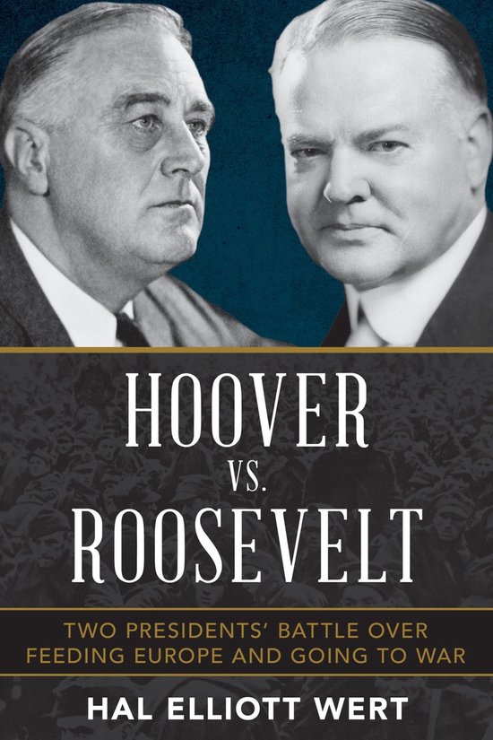 Hoover vs. Roosevelt (ebook), Hal Elliott Wert 9780811769709 Boeken
