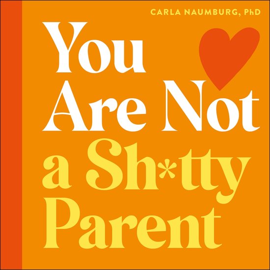 You Are Not a Sh*tty Parent - cover