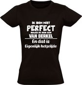 Je ne suis pas parfait mais je suis un Van Berkel et c'est fondamentalement le même T-shirt femme | nom de famille | anniversaire | anniversaire | Nom | drôle | Noir