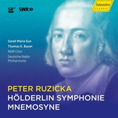 Sarah Maria Sun, Thomas E. Bauer, NDR Chor - Ruzicka: Hölderlin Symphonie; Mnemosyne (CD)