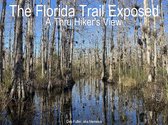 The Florida Trail Exposed