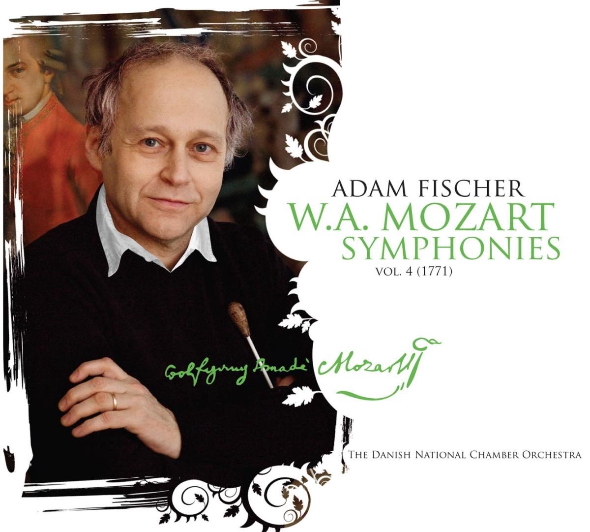 Danish National Chamber Orchestra, Adam Fischer - Mozart: Symphonies Vol. 4 (SACD)