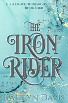 A Dance of Dragons 3.5 - The Iron Rider