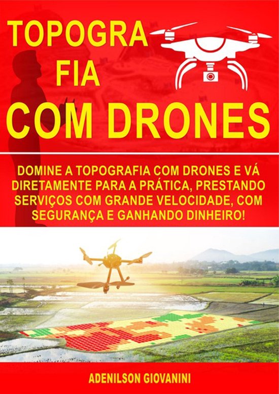 Topografia Com Drones (ebook), Adenilson Giovanini | 9798514131877 ...