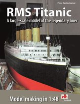 Model Making - RMS Titanic