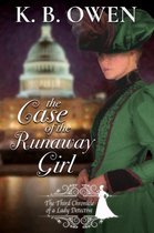 Chronicles of a Lady Detective 3 - The Case of the Runaway Girl