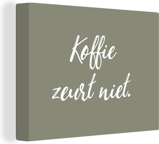 Tableau sur toile 160x120 cm - Décoration murale Café - Humour - Dictons - Le Café ne râle pas - Citations - Décoration murale salon - Décoration chambre - Accessoires chambre - Peintures